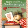 Cover for Roses Are Pink Your Feet really Stink